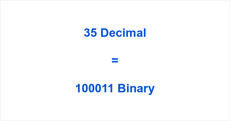 35-in-binary-how-to-convert-35-to-binary